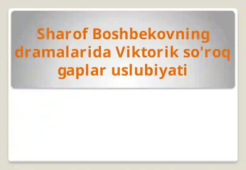 Sharof Boshbekovning dramalari