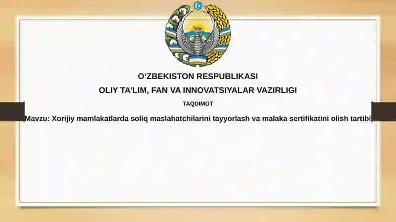 Chet elda soliq maslahatchilarini tayyorlash va malaka sertifikatini olish tartibi