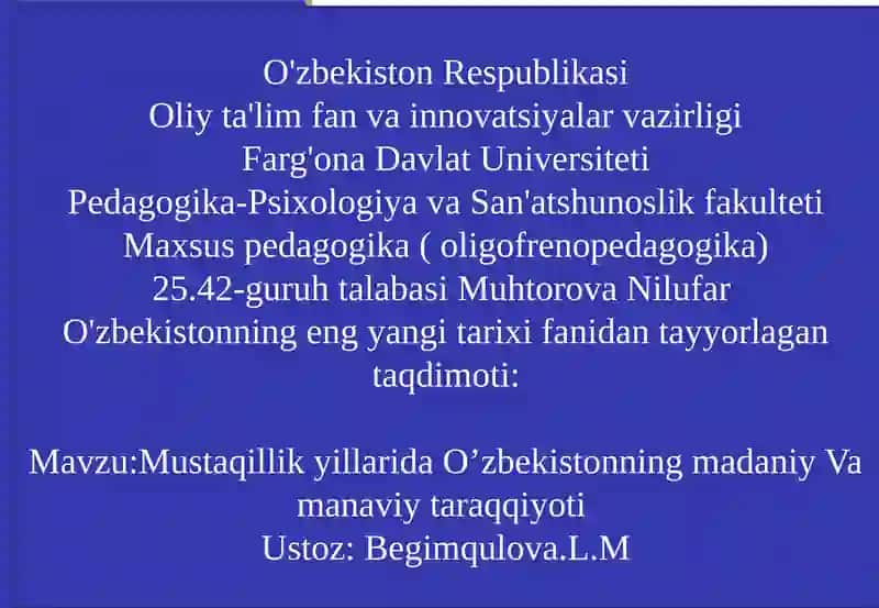 Mustaqillik yillarida O’zbekistonning madaniy va manaviy taraqqiyoti