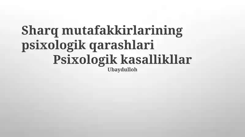 Sharq mutafakkirlarining psixologik qarashlari