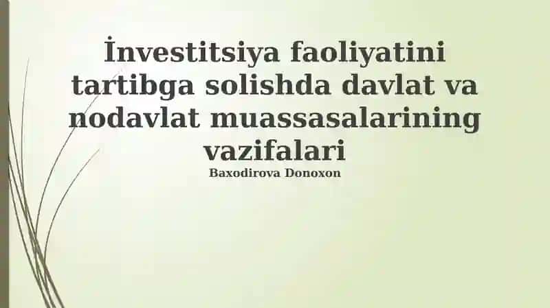 Sarmoyaviy faoliyatni tartibga solishda davlat institutlarining roli