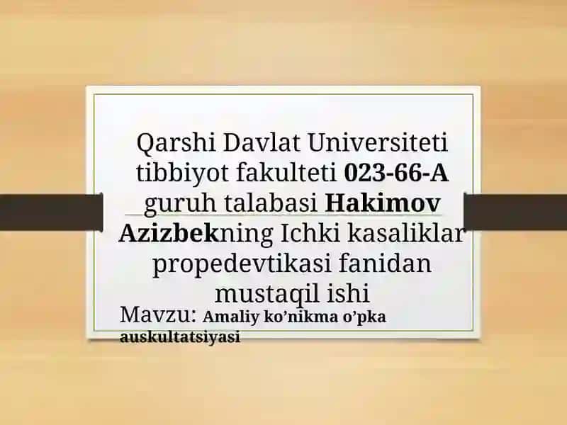 Amaliy ko’nikma o’pka auskultatsiyasi