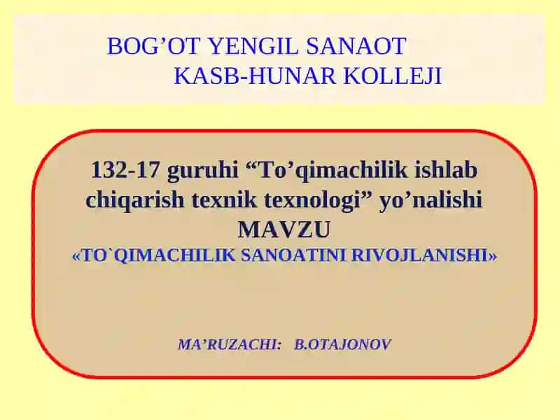 To`qimachilik sanoatini rivojlanishi