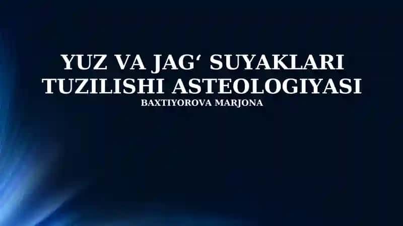 Yuz va jag' suyaklarining osteologiyasi