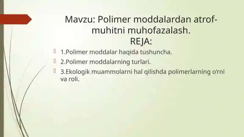 Polimer moddalardan atrof-muhitni muhofazalash