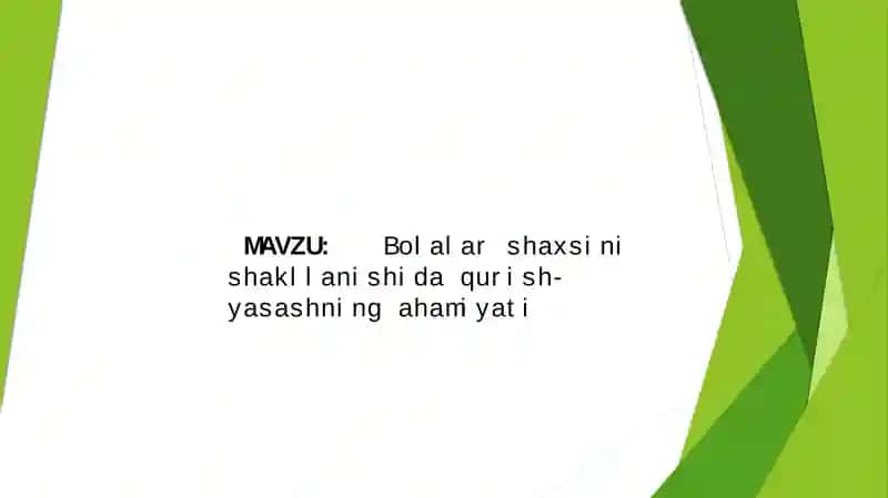 Bolalar shaxsini shakllanishida qurish-yasashning ahamiyati