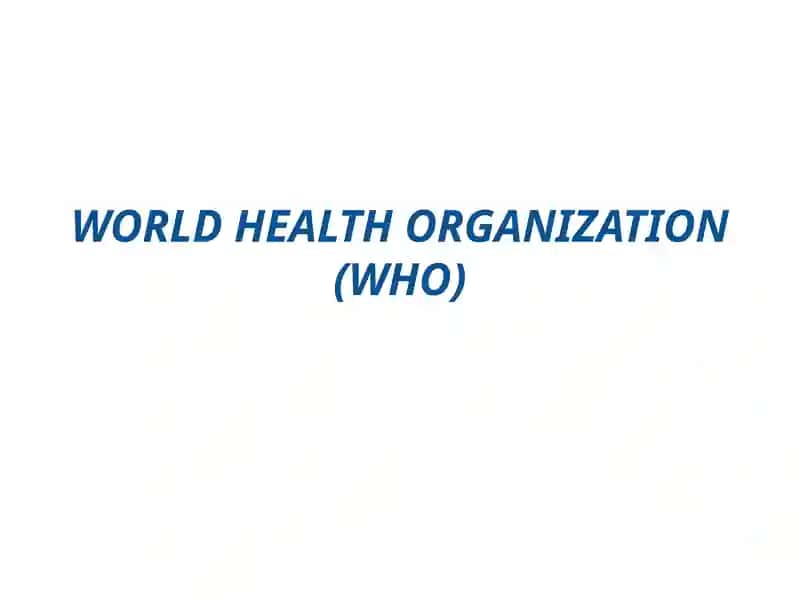 World Health Organization(WHO)