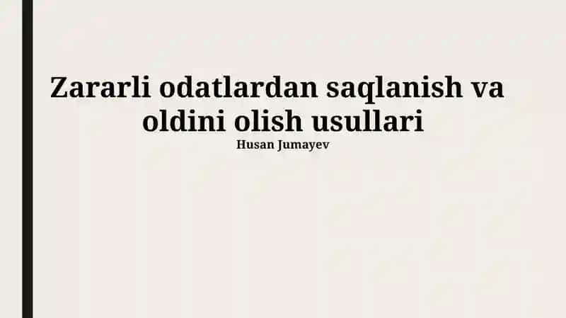 Zararli odatlardan saqlanish va oldini olish usullari