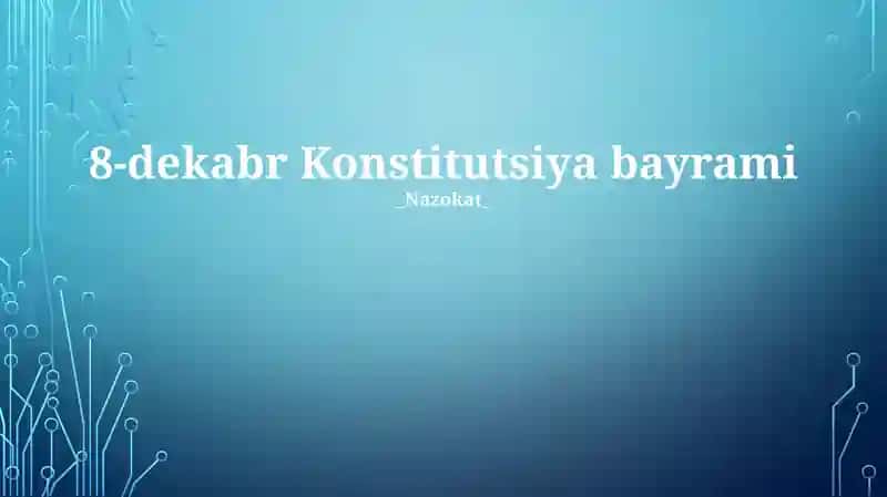 8-dekabr Konstitutsiya bayrami