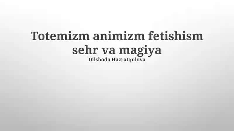 Animizm va Totemizm