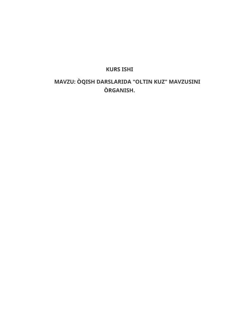 ÒQISH DARSLARIDA "OLTIN KUZ" MAVZUSINI ÒRGANISH.