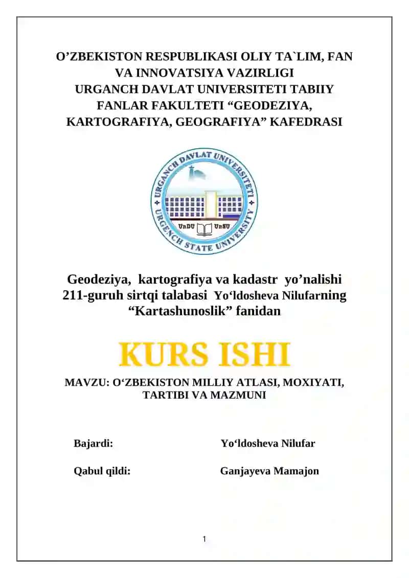 O‘ZBEKISTON MILLIY ATLASI, MOXIYATI, TARTIBI VA MAZMUNI
