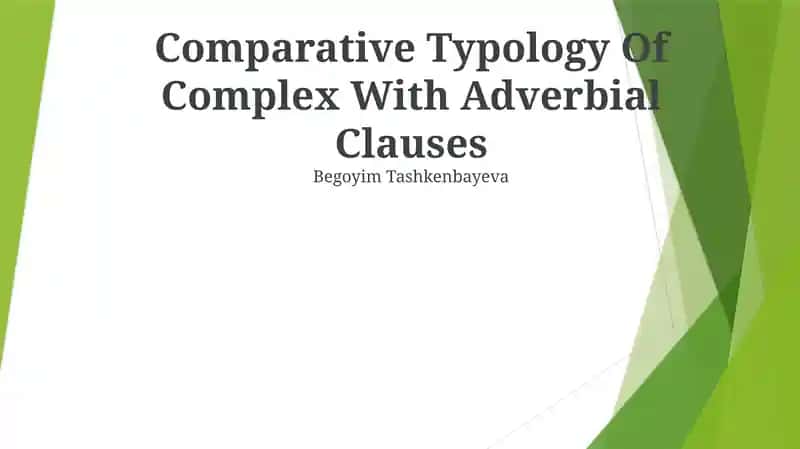Comparative Typology Of Complex With Adverbial Clauses