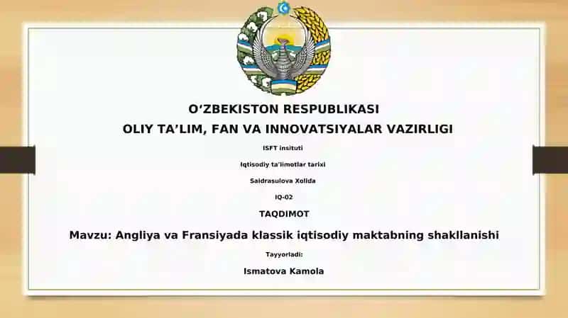 Angliya va Fransiyada klassik iqtisodiy maktabning shakllanishi