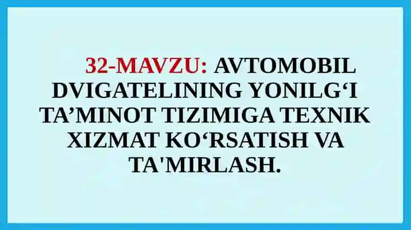 AVTOMOBIL DVIGATELINING YONILG‘I TA’MINOT TIZIMI