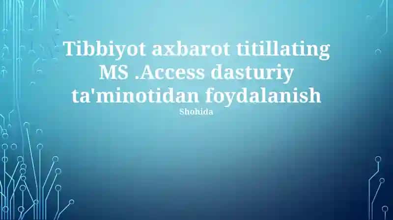 Tibbiyot axbarot titillating MS.Access dasturiy ta'minotidan foydalanish