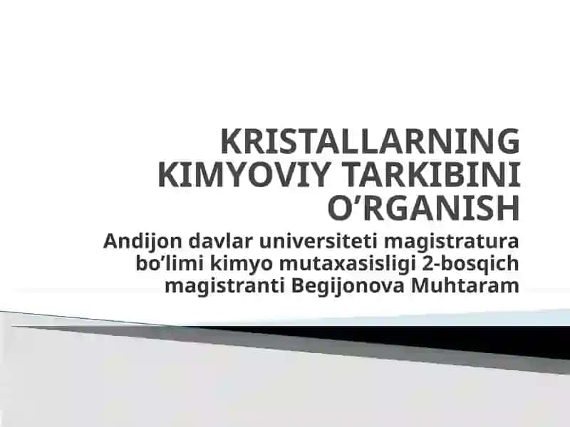 Kristallarning Kimyoviy Tarkibini O’rganish