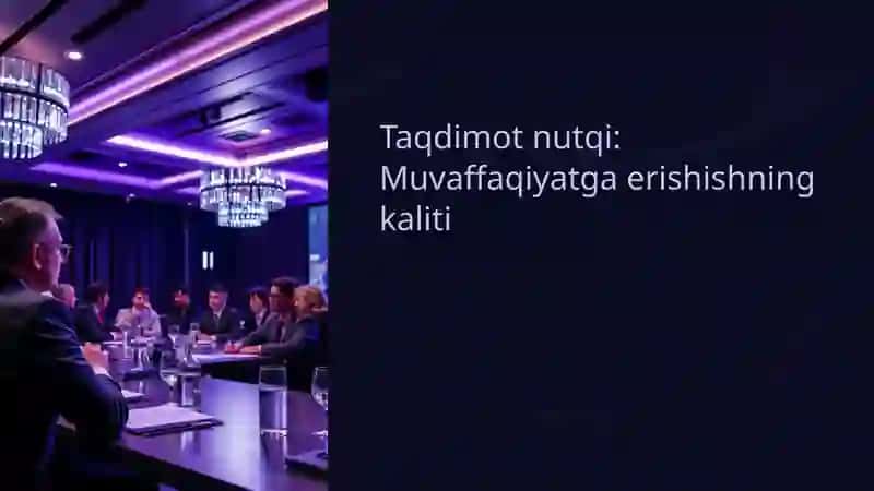 Taqdimot nutqi: Muvaffaqiyatga erishishning kaliti