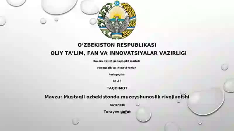 Mustaqil ozbekistonda muzeyshunoslik rivojlanishi