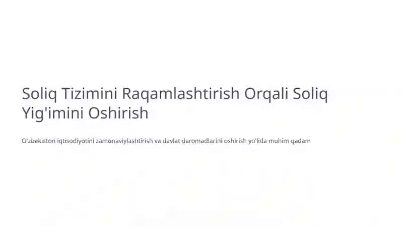 Soliq Tizimini Raqamlashtirish Orqali Soliq Yig'imini Oshirish