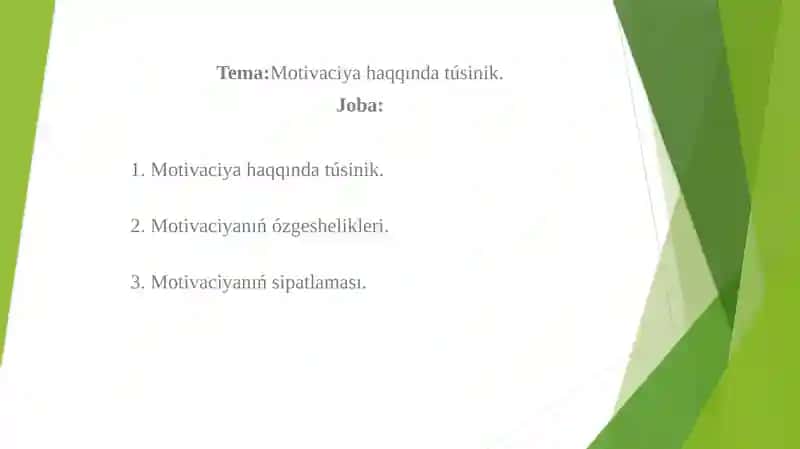 Motivaciya haqqında túsinik