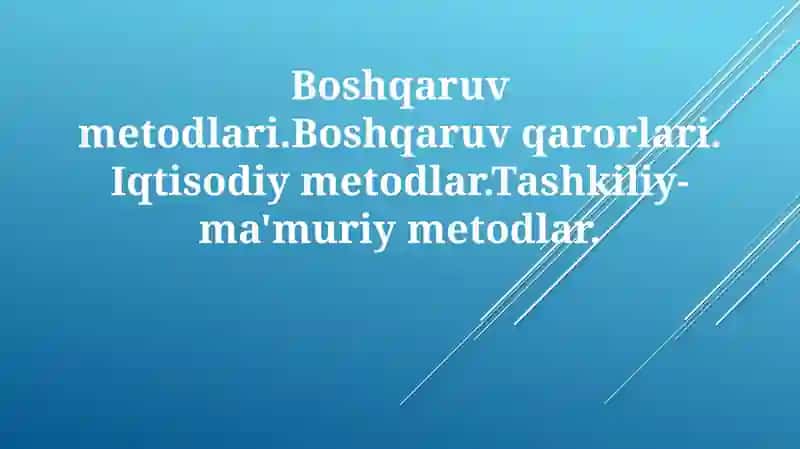 Boshqaruv Usullari