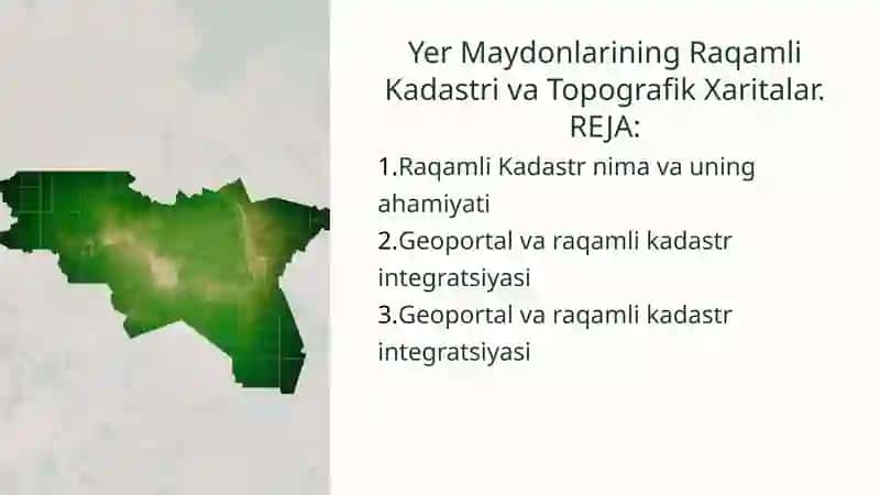 Yer Maydonlarining Raqamli Kadastri va Topografik Xaritalar