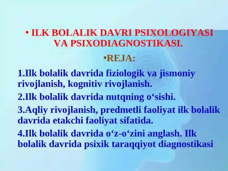 ILK BOLALIK DAVRI PSIXOLOGIYASI VA PSIXODIAGNOSTIKASI