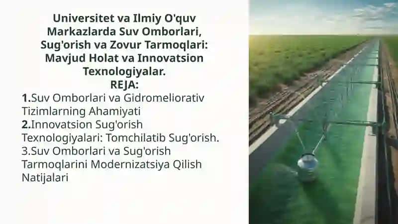 Universitet va Ilmiy O'quv Markazlarda Suv Omborlari, Sug'orish va Zovur Tarmoqlari