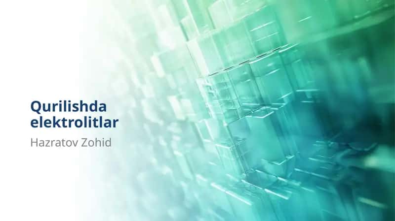 Qurilishda elektrolitlar