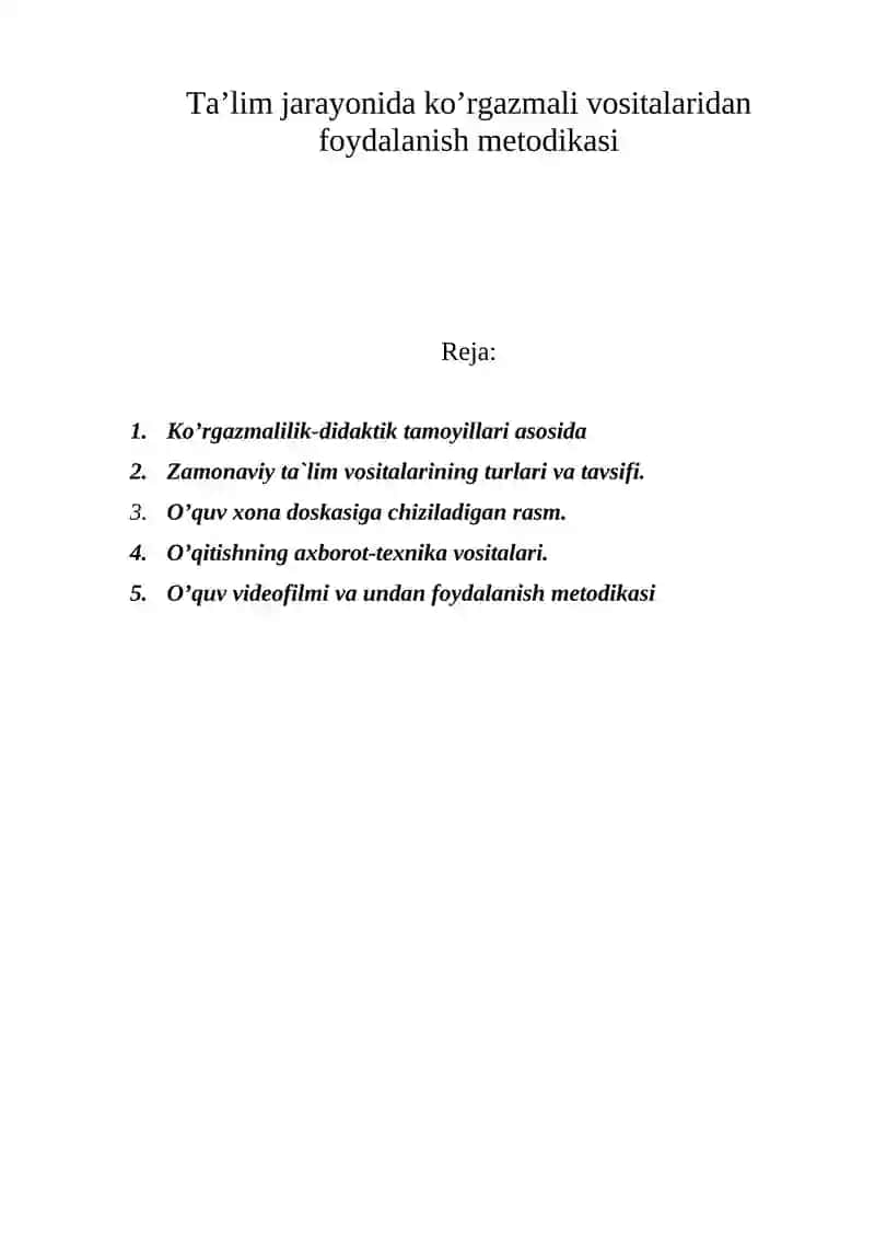Ko’rgazmali vositalaridan foydalanish metodikasi