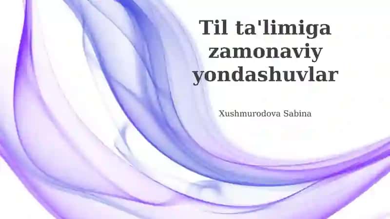 Zamonaviy til ta'limi