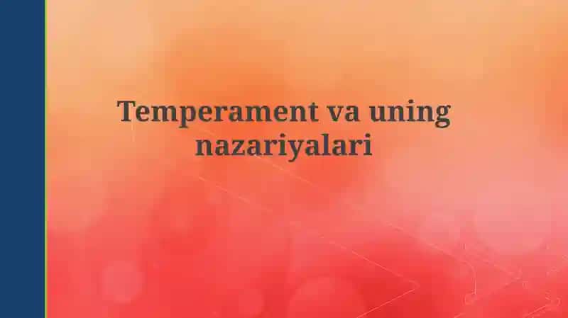 Temperament va uning nazariyalari
