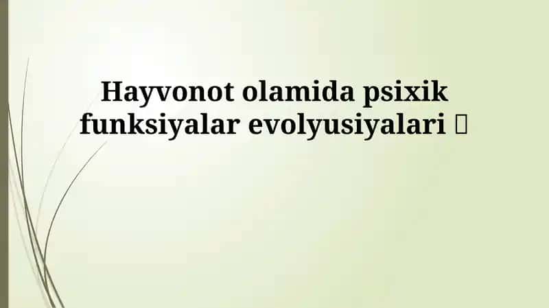 Psixik funksiyalar evolyutsiyasi
