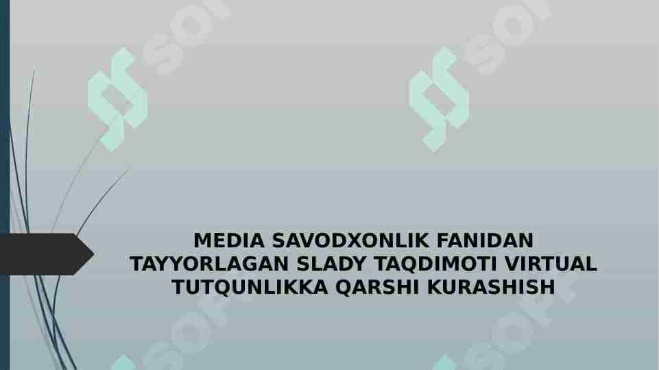 VIRTUAL TUTQUNLIKKA QARSHI KURASHISH