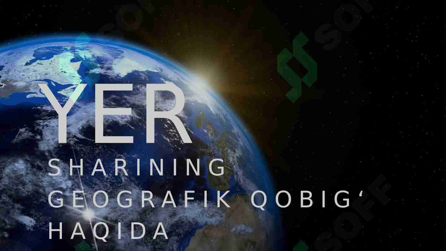 Yer shari Geosfera Gidrosfera Atmosfera Biosfera