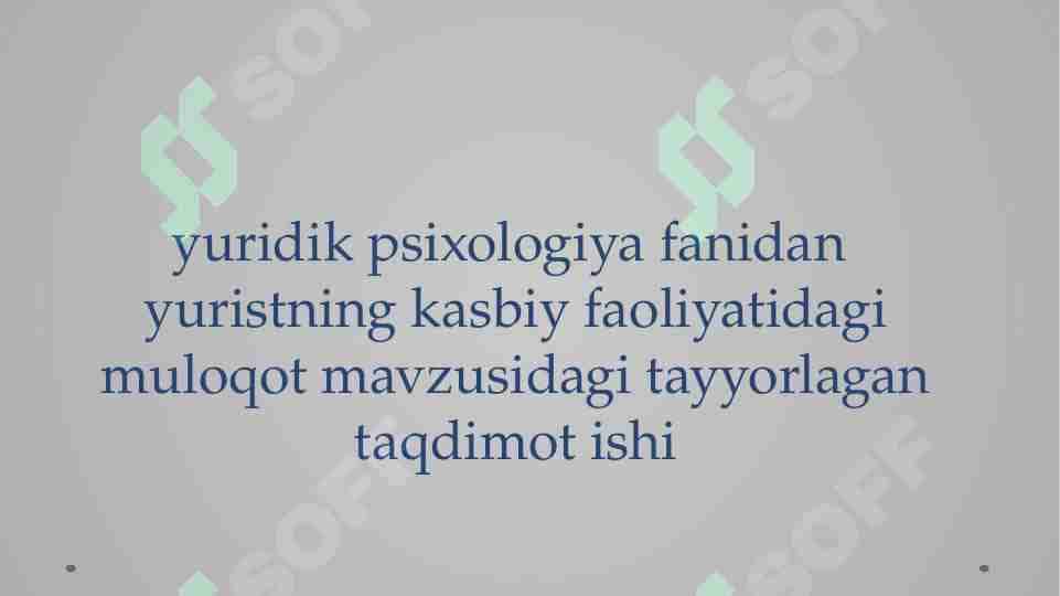 Yuristning kasbiy faoliyatidagi muloqot