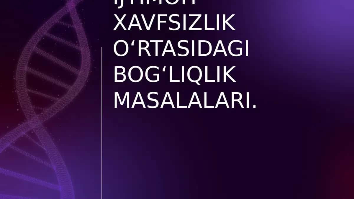 Inson taraqqiyotini ta’minlash va ijtimoiy xavfsizlik oʻrtasidagi bogʻliqlik masalalari