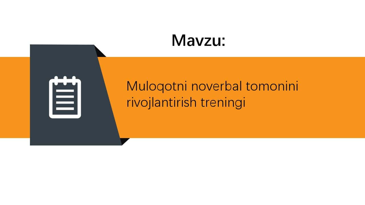 Muloqotni noverbal tomini rivojlantirish treningi