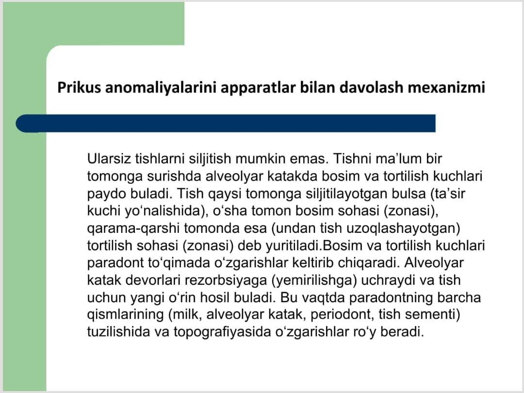 Ortodontik apparatlar yordamida noto'g'ri prikuslarni davolash