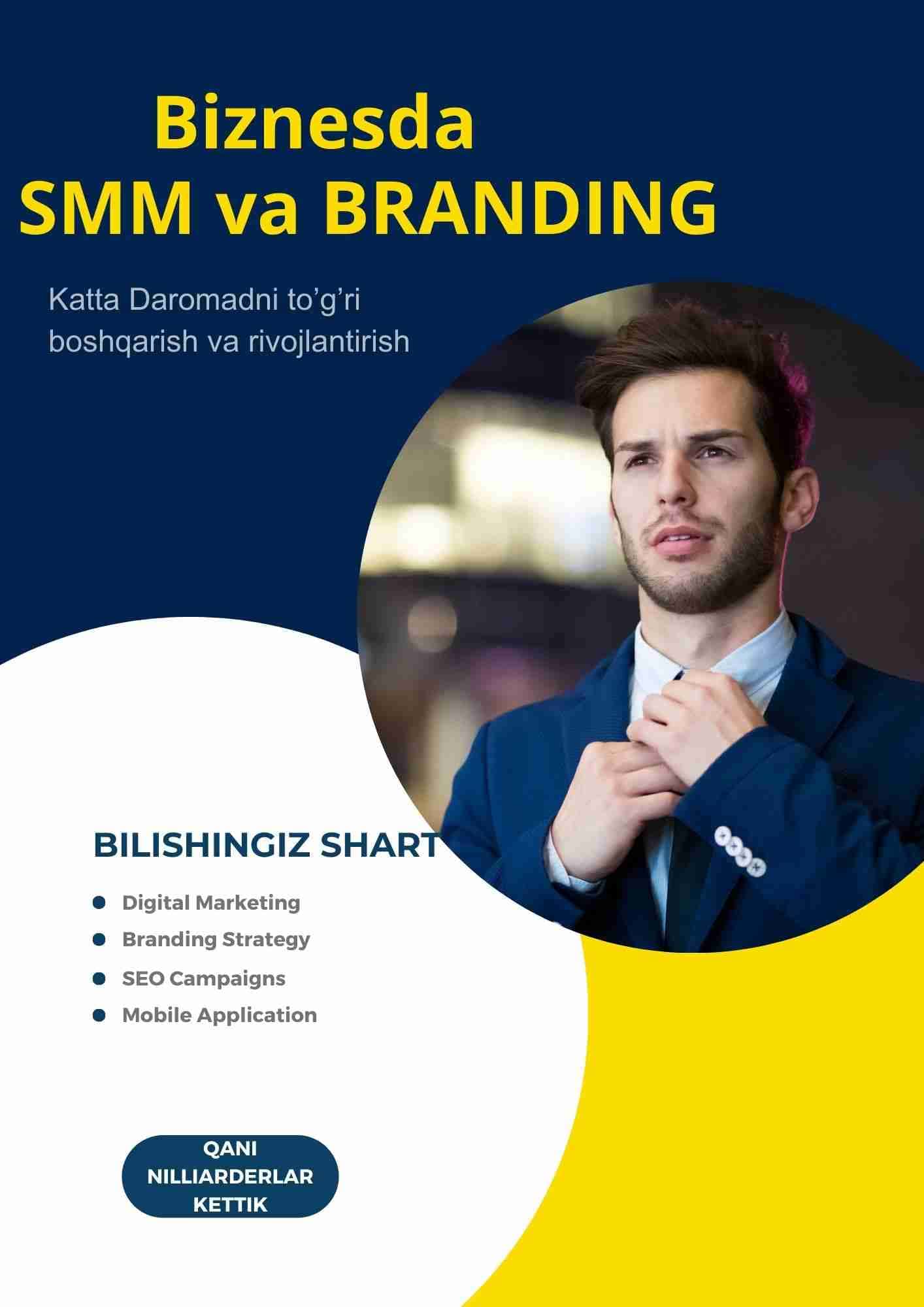 BIZNESDA SMM, MARKETING va BRANDING