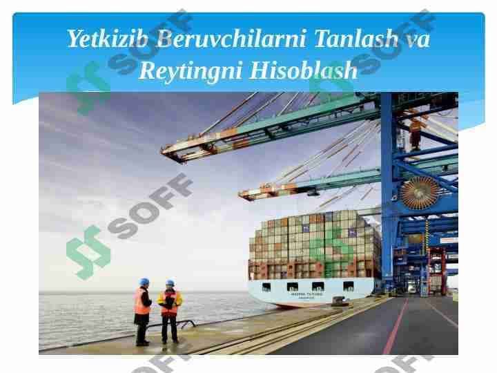 Yetkazib beruvchilarni tanlash va reytingni hisoblash