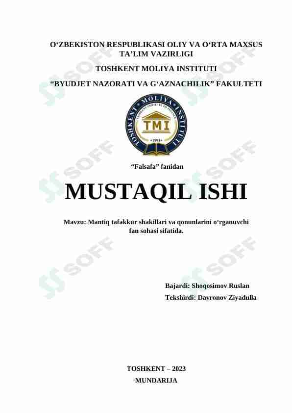 Mantiq tafakkur shakillari va qonunlarini o‘rganuvchi fan sohasi sifatida.