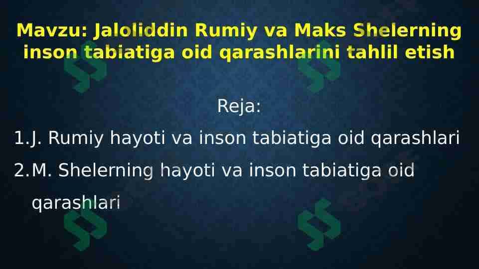 Jaloliddin Rumiy va Maks Shelerning inson tabiatiga oid qarashlarini tahlil etish