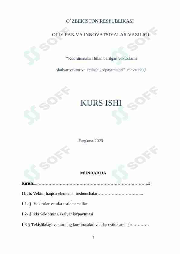 Koordinatalari bilan berilgan vektorlarni skalyar,vektor va aralash