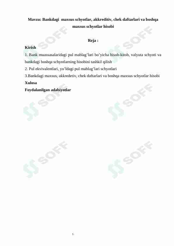 Bankdagi maxsus schyotlar, akkreditiv, chek daftarlari va boshqa maxsus schyotlar hisobi