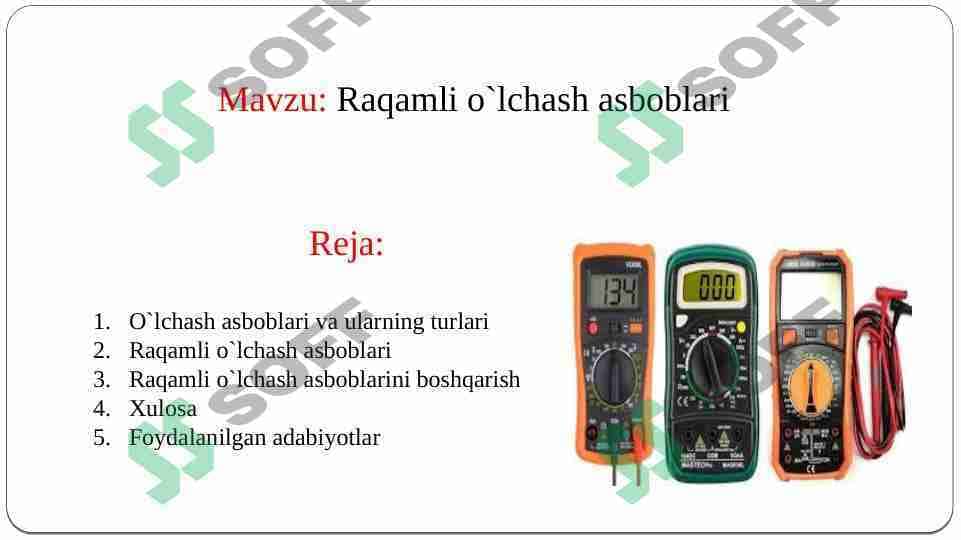 Raqamli o`lchash asboblari