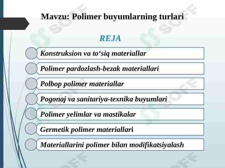 Polimer buyumlarning turlari