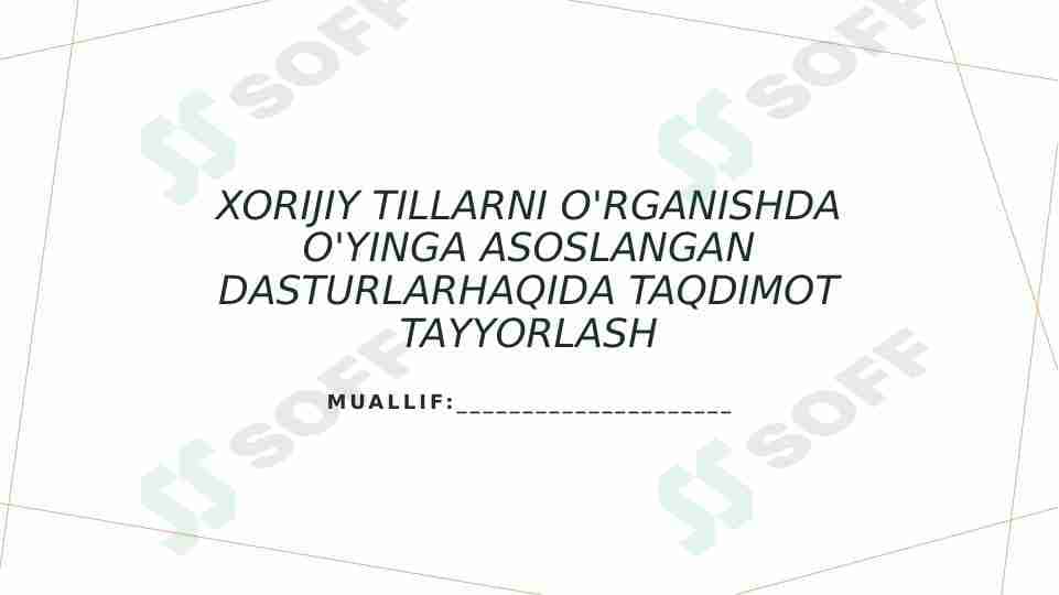 Xorijiy tillarni o'rganishda o'yinga asoslangan dasturlar haqida