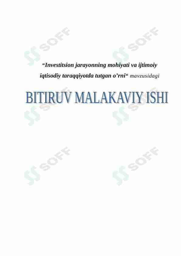 Investitsion jarayonning mohiyati va ijtimoiy iqtisodiy taraqqiyotda tutgan o'rni